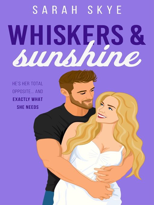 Title details for Whiskers & Sunshine by Sarah Skye - Available